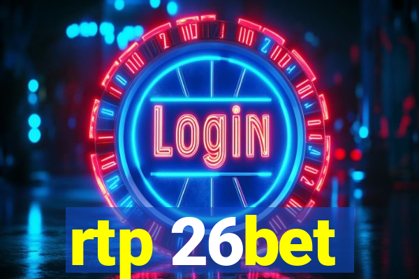 rtp 26bet